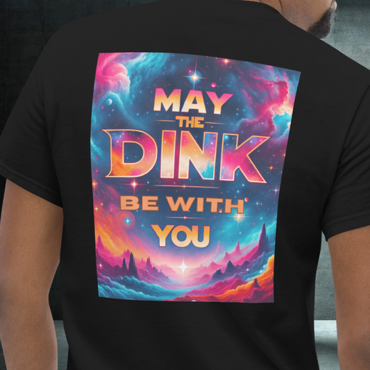 May The Dink Be With You Funny Pickleball T-Shirt, Unique Tee Gift for Christmas and Birthdays Star Wars